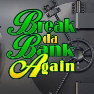 Break-Da-Bank-Again slot review