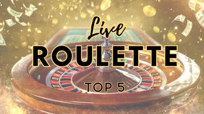 de 5 beste live roulette varianten