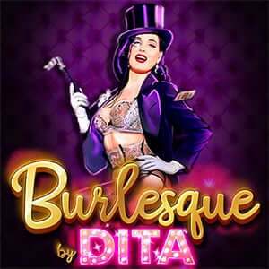 Logo van de Burlesque by Dita gokkast