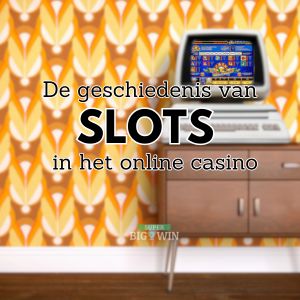 slots evolutie in het online casino