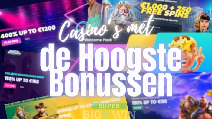 casino's met de hoogste bonussen