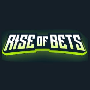 Rise Of Bets