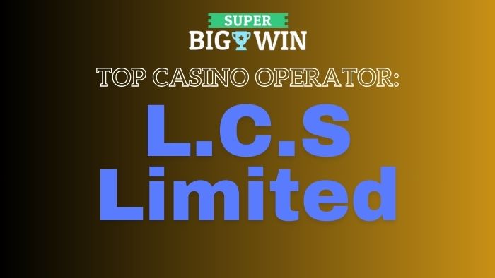 l.c.s limited casino's